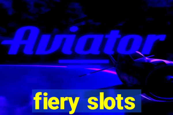 fiery slots